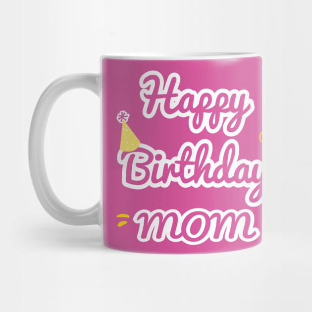 Happy Birthday Mom by aborefat2018